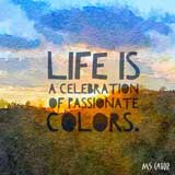 Life Is a Celebration