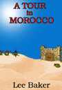 A Tour Of Morocco